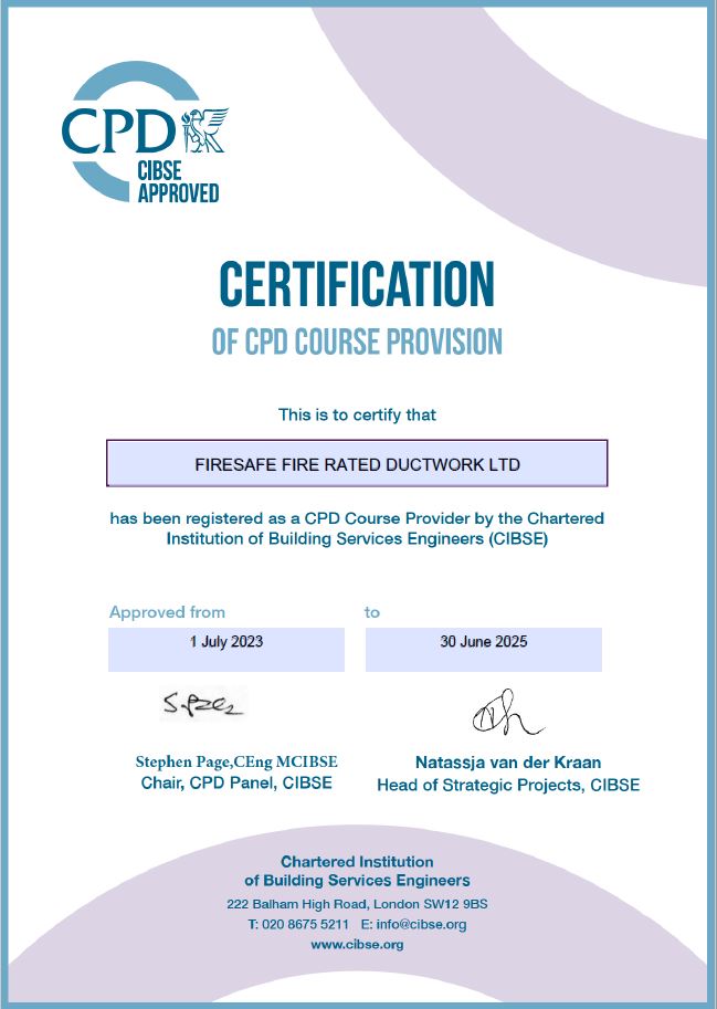 CIBSE CPD Provider Certificate for Firesafe Fire Rated Ductwork 2023-2025